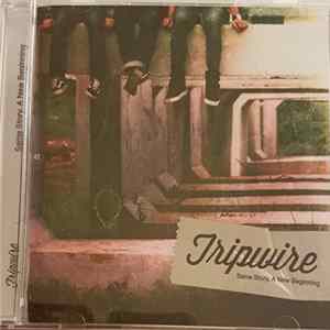 Tripwire - Same Story, A New Beginning mp3
