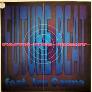 Future Beat Feat. Ian Carma - Faith The Night mp3