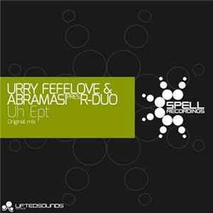 Urry Fefelove & Abramasi Pres. R-Duo - Uh Ept mp3