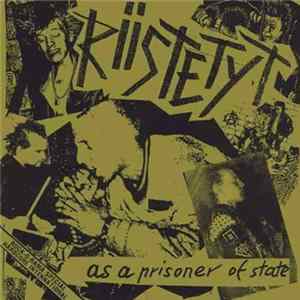 Riistetyt - As A Prisoner Of State mp3