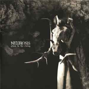 Neurosis - Given To The Rising mp3
