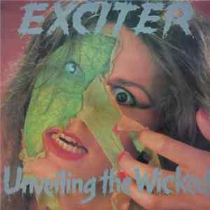 Exciter - Unveiling The Wicked mp3