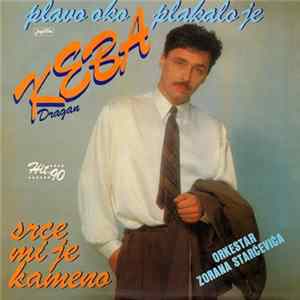 Dragan Keba - Plavo Oko Plakalo Je mp3