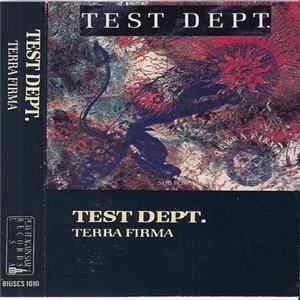 Test Dept. - Terra Firma mp3