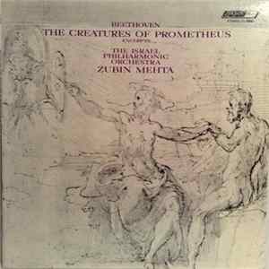 Beethoven / Zubin Mehta / The Israel Philharmonic Orchestra - The Creatures Of Prometheus mp3