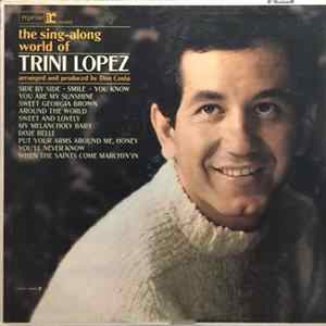 Trini Lopez - The Sing-Along World Of Trini Lopez mp3