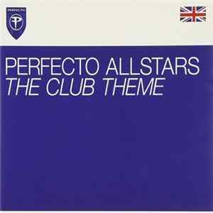 Perfecto Allstars - The Club Theme mp3