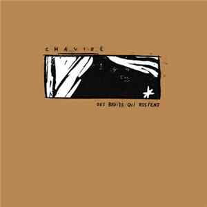 Chaviré - Des Bruits Qui Restent mp3