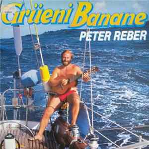 Peter Reber - Grüeni Banane mp3