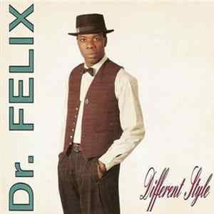 Dr. Felix - Different Style mp3