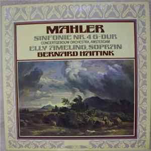 Mahler, Elly Ameling, Bernard Haitink, Concertgebouw Orchestra, Amsterdam - Sinfonie Nr. 4 G-dur mp3