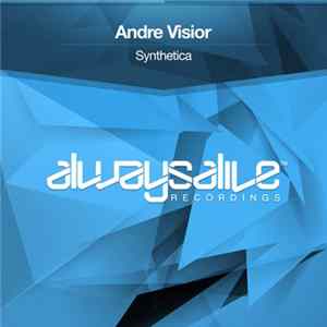 Andre Visior - Synthetica mp3
