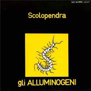 Gli Alluminogeni - Scolopendra mp3