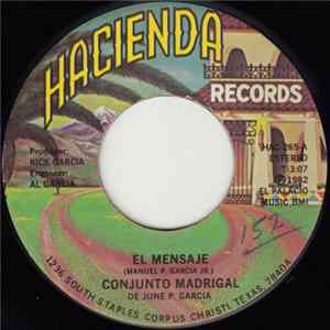 Conjunto Madrigal De June P. Garcia - El Mensaje mp3