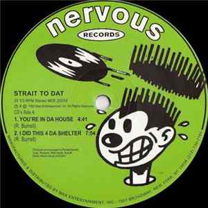 Strait To DAT - You're In Da House mp3