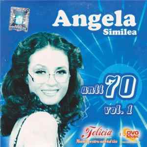Angela Similea - Anii 70 Vol. 1 mp3
