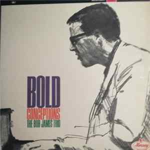 The Bob James Trio - Bold Conceptions mp3