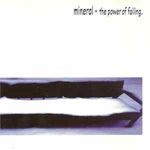 Mineral - The Power Of Failing mp3