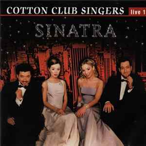 Cotton Club Singers - Sinatra - Live 1 mp3