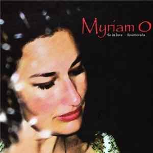 Myriam O - So In Love - Enamorada mp3