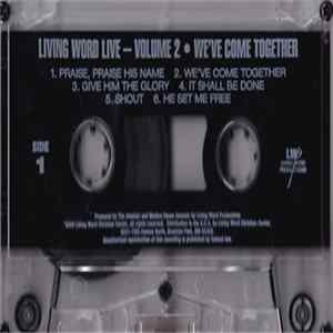 Living World Live - Volume 2 • We've Come Together mp3