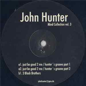 John Hunter - Mind Collection Vol. 3 mp3
