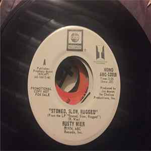 Rusty Wier - Stoned, Slow, Rugged mp3