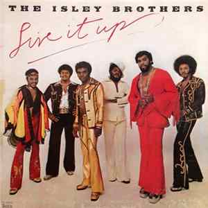 The Isley Brothers - Live It Up mp3