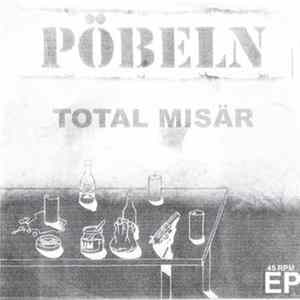 Pöbeln - Total Misär mp3