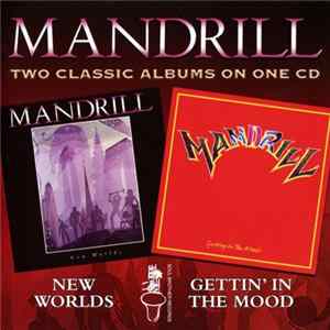 Mandrill - New Worlds / Gettin' In The Mood mp3
