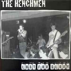 The Henchmen - Lust For Glory mp3