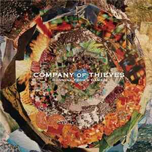 Company Of Thieves - Running From A Gamble mp3