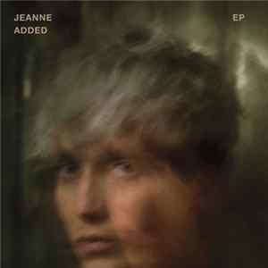 Jeanne Added - EP mp3