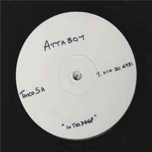 Attaboy - In Too Deep / In Deeper mp3