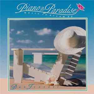Dan Troxell - Piano In Paradise (Music To Dream By) mp3