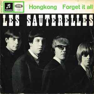 Les Sauterelles - Hongkong / Forget It All mp3