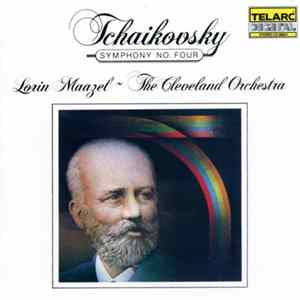 Tchaikovsky, Lorin Maazel, The Cleveland Orchestra - Symphony No. Four mp3