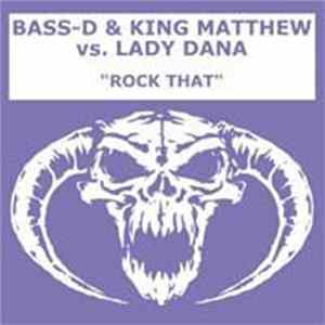 Bass-D & King Matthew vs. Lady Dana - Rock That mp3