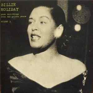 Billie Holiday - Rare Recordings From The Golden Years - Volume 3 mp3