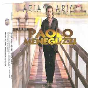 Paolo Meneguzzi - Aria' Ario' mp3
