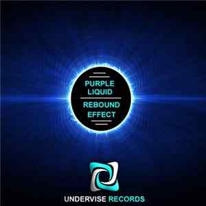 Purple Liquid - Rebound Effect mp3
