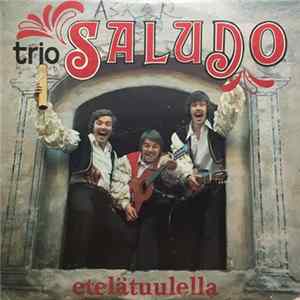 Trio Saludo - Etelätuulella mp3