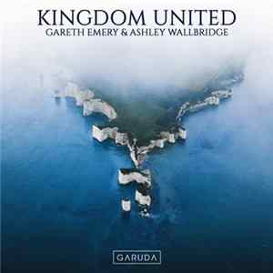 Gareth Emery & Ashley Wallbridge - Kingdom United mp3