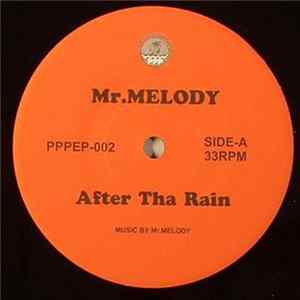 Mr.Melody / Yakenohara - After Tha Rain / Baby Don't Cry mp3