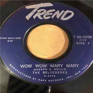 The Belvederes - Let's Get Married / Wow Wow Mary Mary mp3