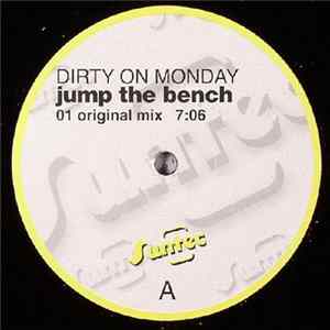 Dirty On Monday - Jump The Bench mp3