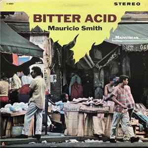 Mauricio Smith - Bitter Acid mp3