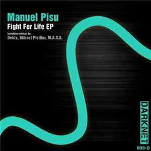 Manuel Pisu - Fight For Life EP mp3