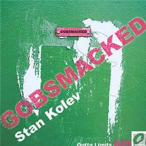 Stan Kolev - Gobsmacked mp3