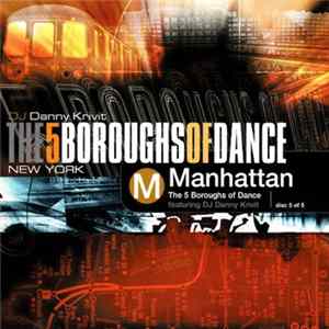 DJ Danny Krivit - The 5 Boroughs Of Dance - Manhattan mp3